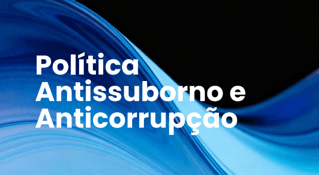 Política  Antissuborno e  Anticorrupção